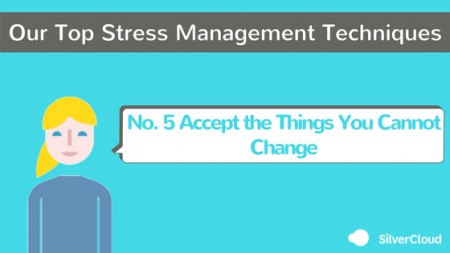 Our_Top_Stress_Management_Techniques_-_Accept_the_things_you_cannot_change_450_253